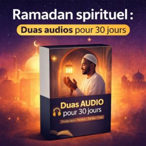 Ramadan Spirituel : Duas audios pour 30 jours
